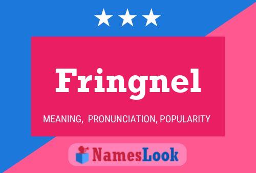 Fringnel Namensposter