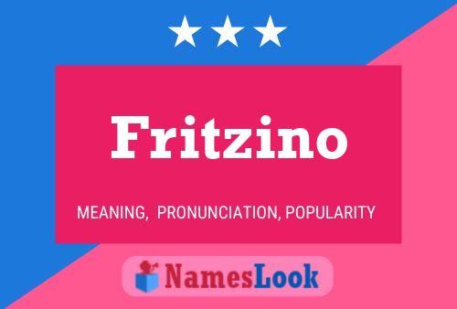 Fritzino Namensposter