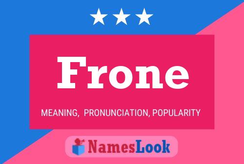 Frone Namensposter