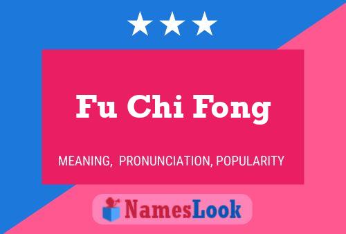 Fu Chi Fong Namensposter