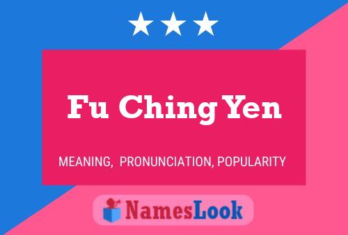 Fu Ching Yen Namensposter