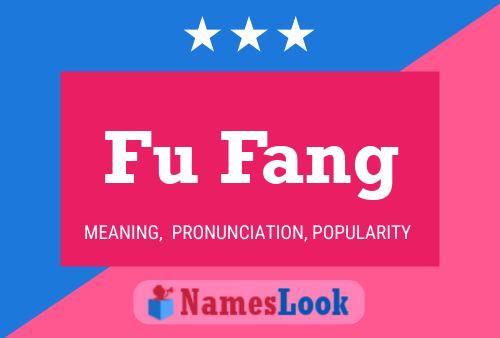 Fu Fang Namensposter