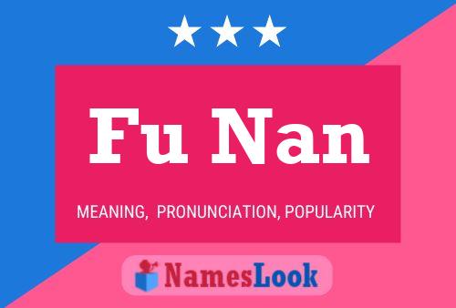 Fu Nan Namensposter