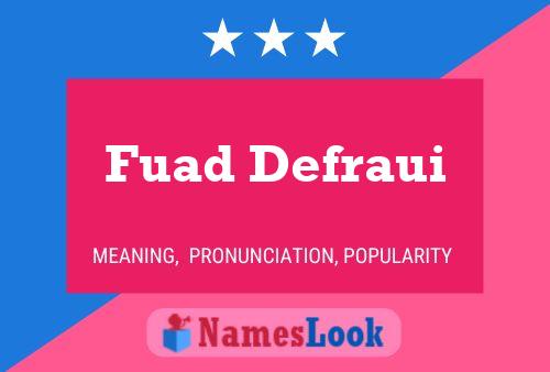 Fuad Defraui Namensposter