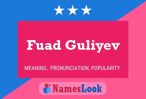 Fuad Guliyev Namensposter