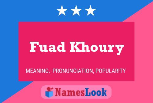 Fuad Khoury Namensposter