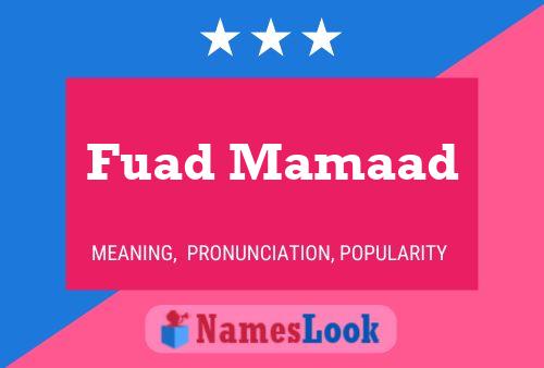 Fuad Mamaad Namensposter