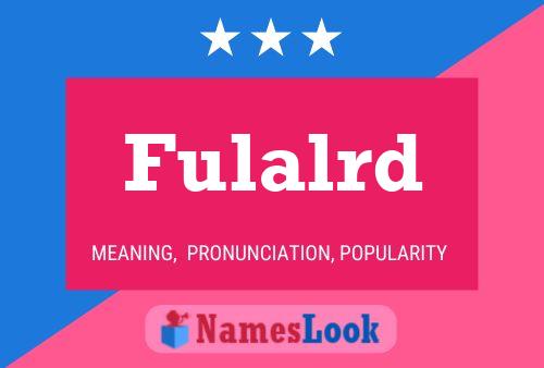 Fulalrd Namensposter