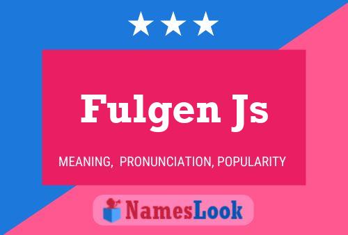 Fulgen Js Namensposter