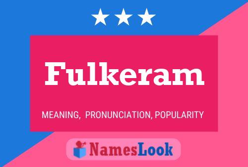 Fulkeram Namensposter