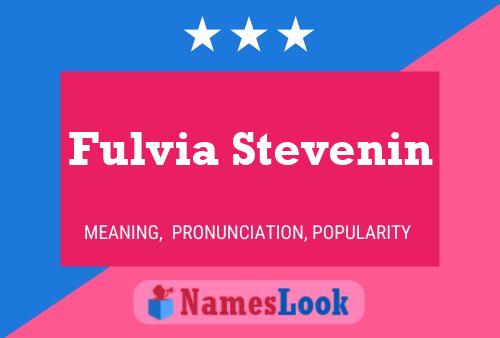 Fulvia Stevenin Namensposter