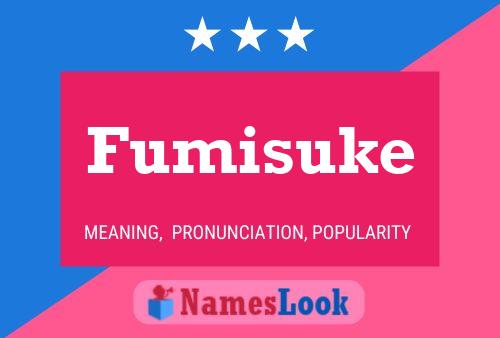 Fumisuke Namensposter