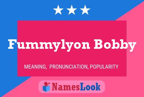 Fummylyon Bobby Namensposter