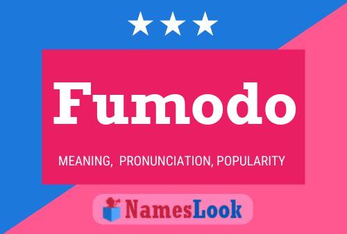 Fumodo Namensposter