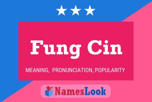 Fung Cin Namensposter