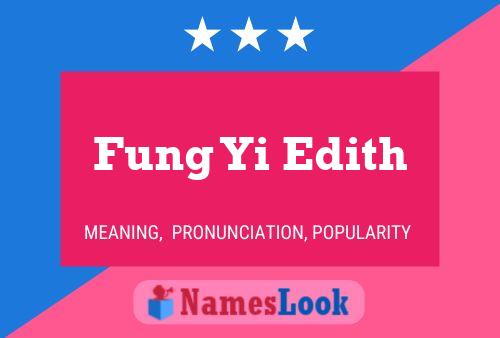 Fung Yi Edith Namensposter