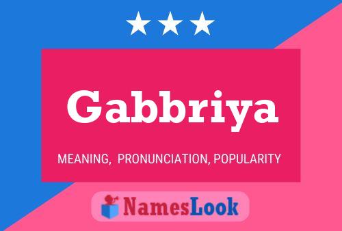 Gabbriya Namensposter