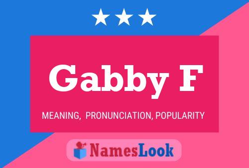 Gabby F Namensposter