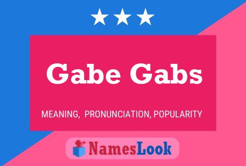 Gabe Gabs Namensposter