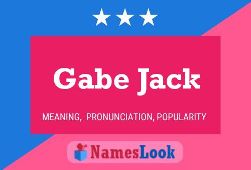 Gabe Jack Namensposter