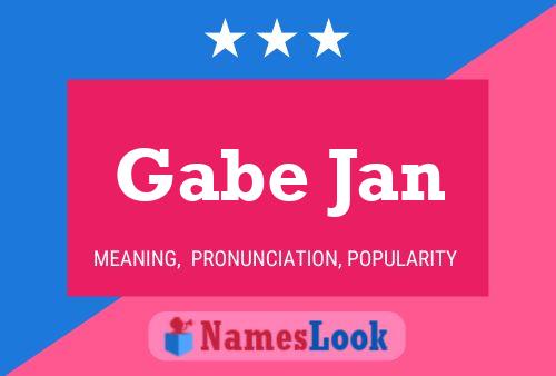 Gabe Jan Namensposter