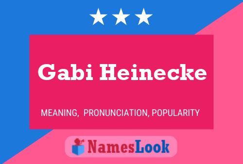 Gabi Heinecke Namensposter