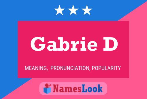 Gabrie D Namensposter