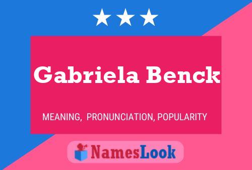 Gabriela Benck Namensposter