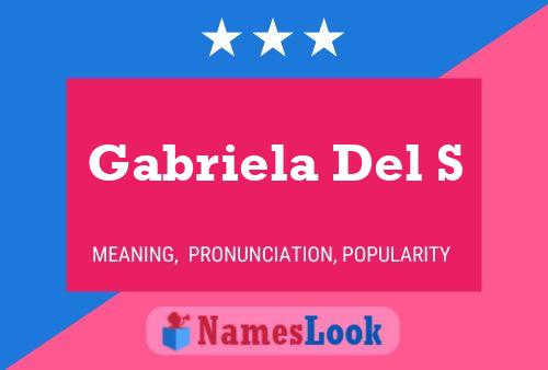 Gabriela Del S Namensposter