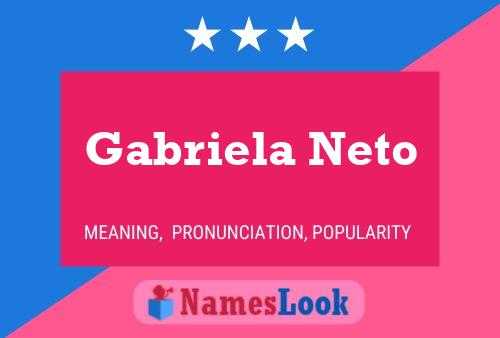 Gabriela Neto Namensposter