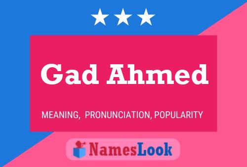 Gad Ahmed Namensposter