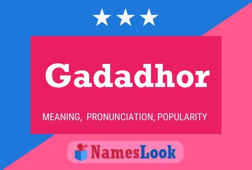 Gadadhor Namensposter