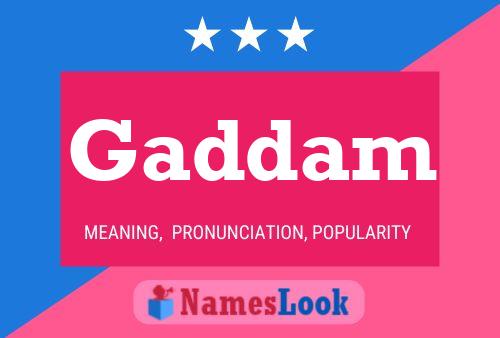 Gaddam Namensposter