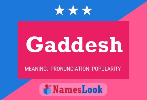 Gaddesh Namensposter