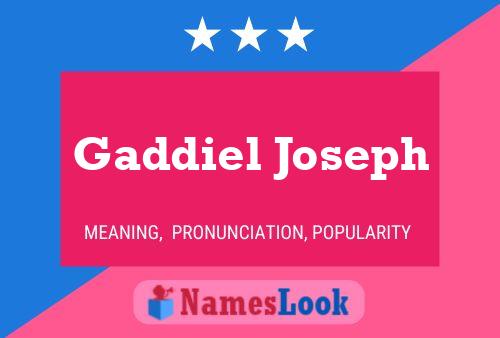 Gaddiel Joseph Namensposter