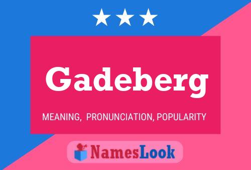 Gadeberg Namensposter