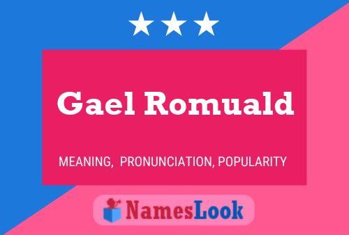 Gael Romuald Namensposter