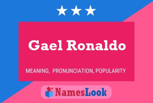 Gael Ronaldo Namensposter