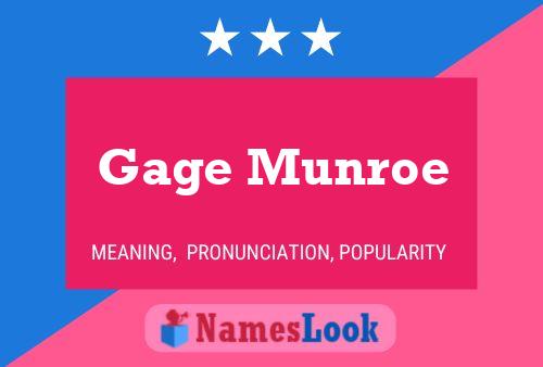 Gage Munroe Namensposter