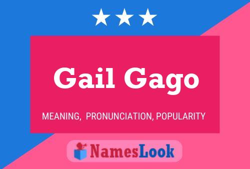 Gail Gago Namensposter