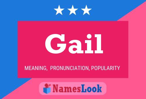 Gail Namensposter