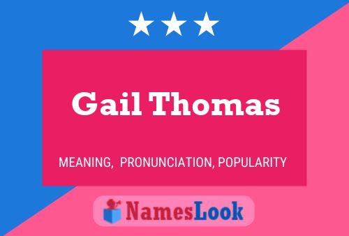 Gail Thomas Namensposter