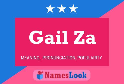 Gail Za Namensposter