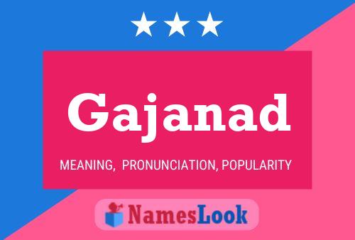 Gajanad Namensposter