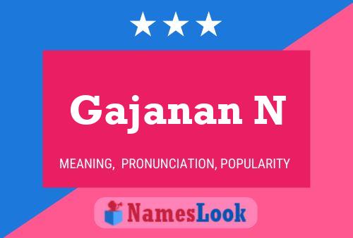 Gajanan N Namensposter