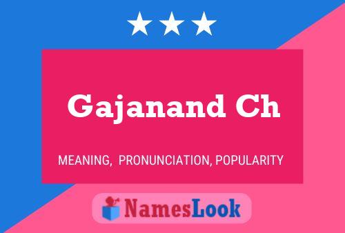 Gajanand Ch Namensposter