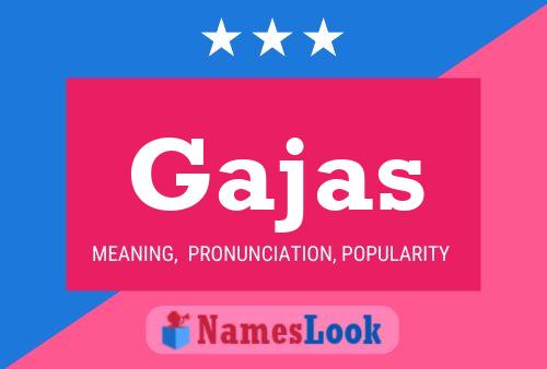 Gajas Namensposter