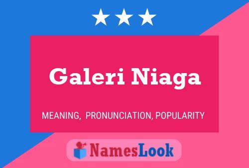 Galeri Niaga Namensposter