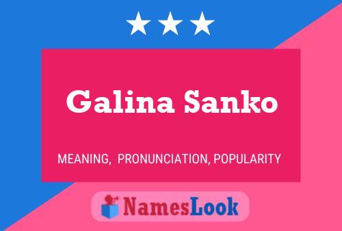 Galina Sanko Namensposter