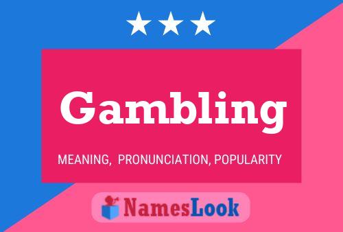 Gambling Namensposter